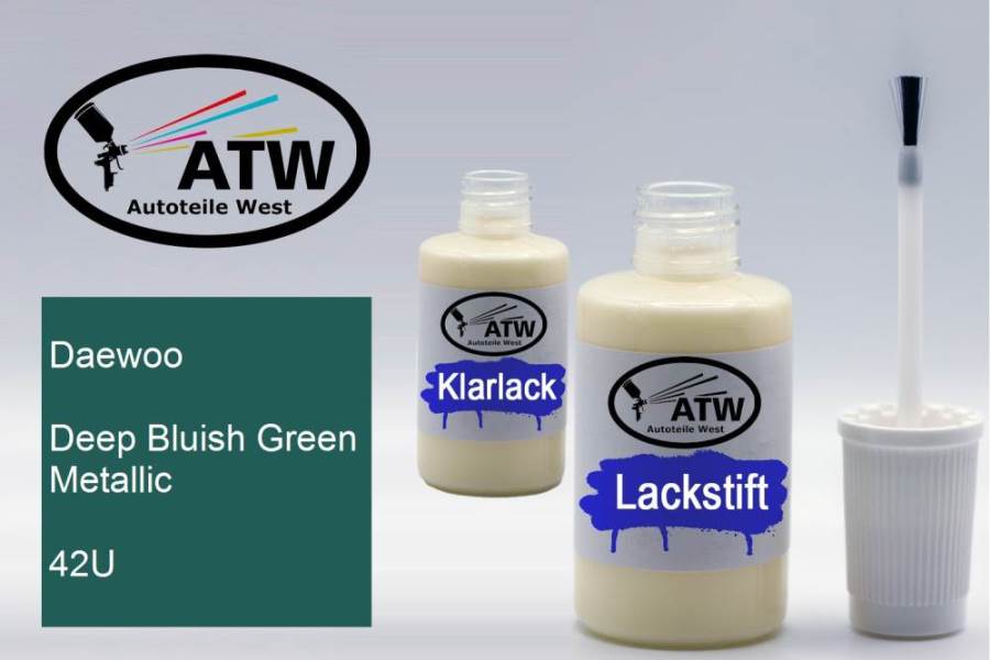 Daewoo, Deep Bluish Green Metallic, 42U: 20ml Lackstift + 20ml Klarlack - Set, von ATW Autoteile West.